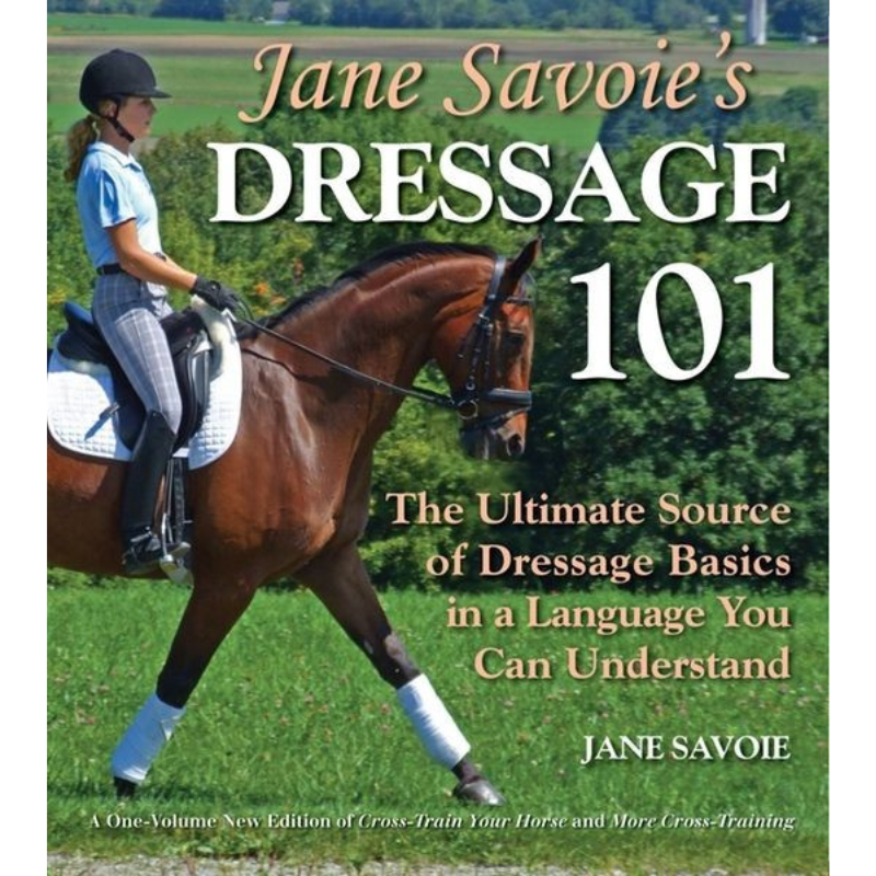 Jane Savoie's Dressage 101 - Sagebrush Tack
