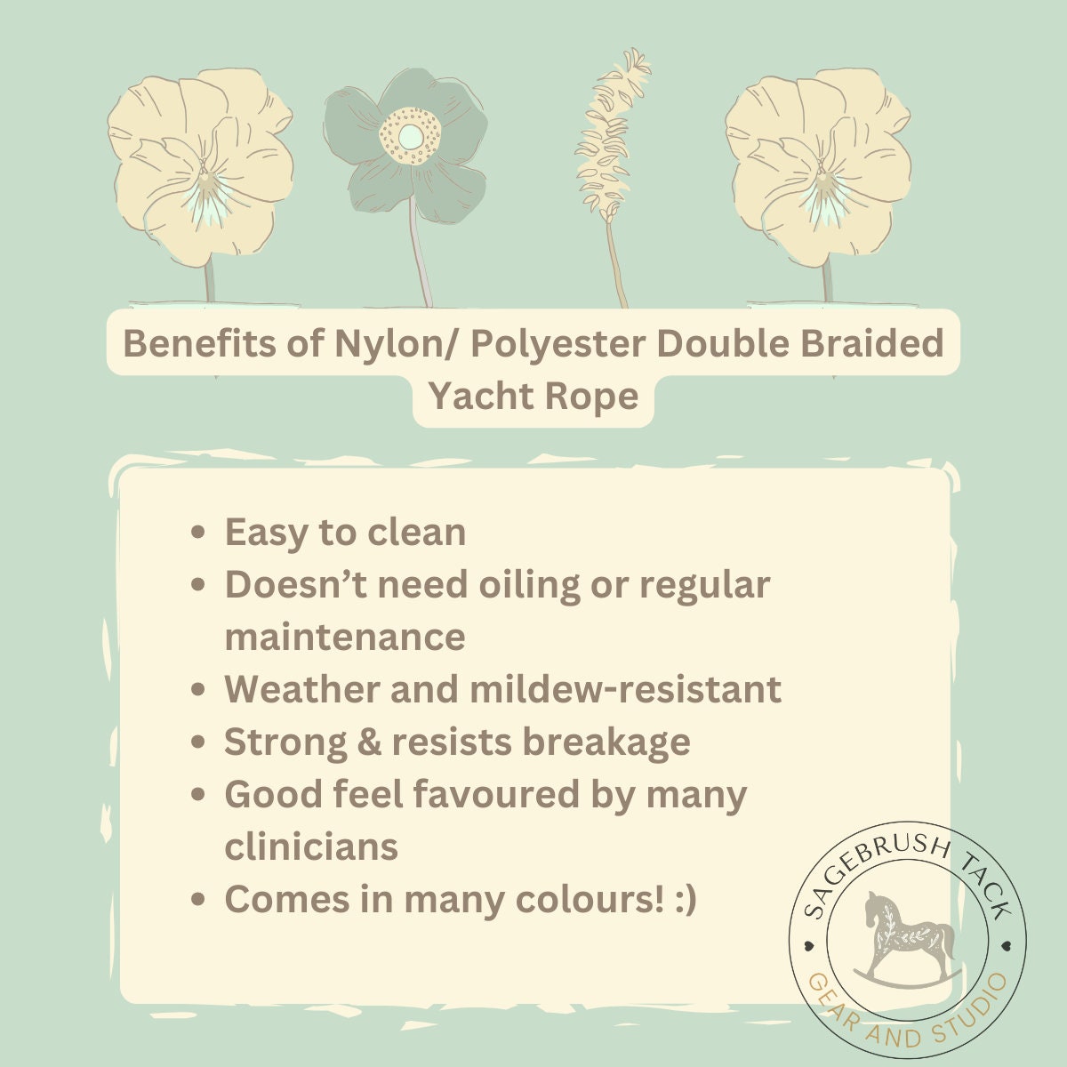 Benefits of Nylon/ Polyester Double braided yacht rope include ease of cleaning, it doesn't need oiling or regular maintenance, weather and mildew resistant, strong & resists breakage, good feel favouredby many clinicians, and comes in many colours!