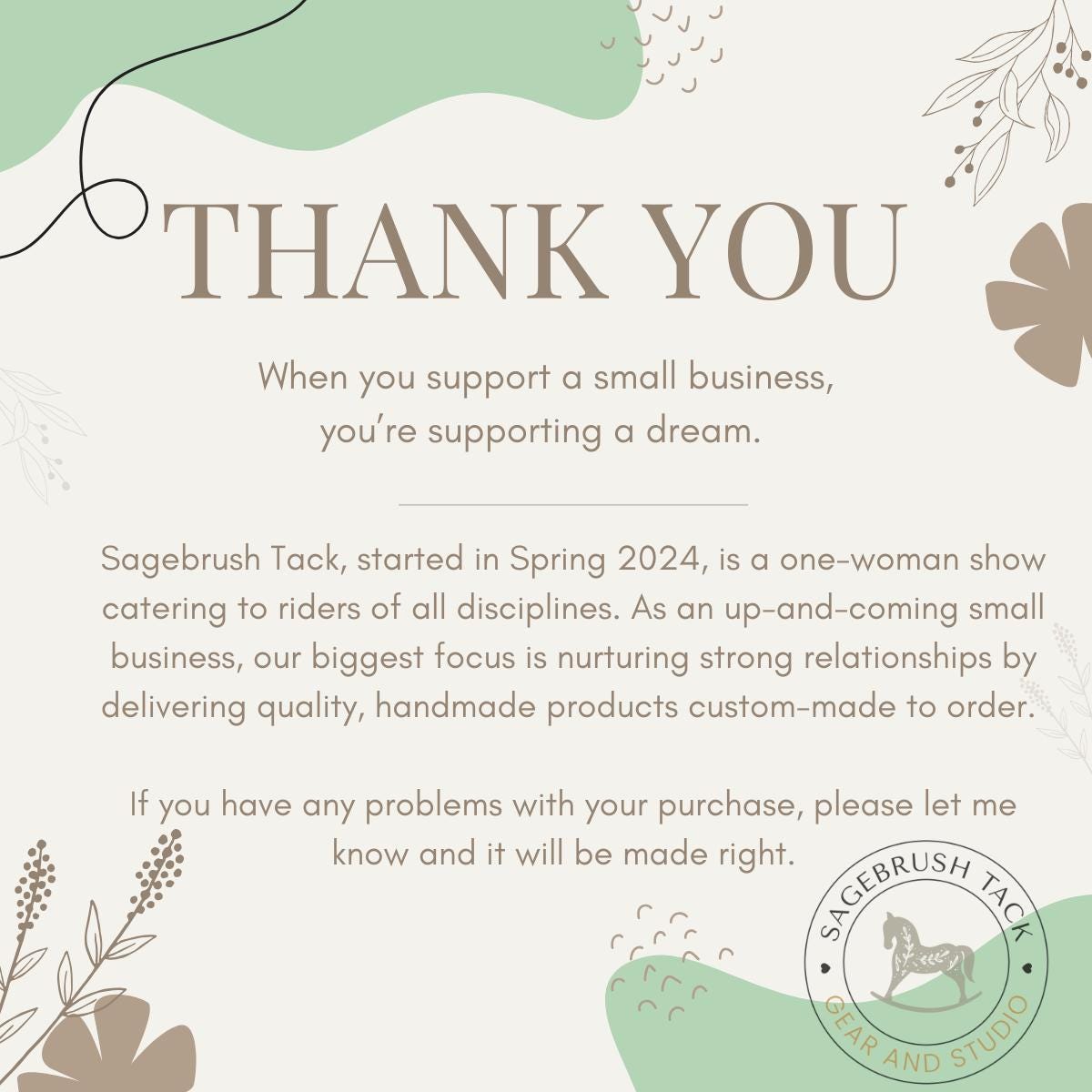 Thank you! When you support a small business, you are supporting a dream. If you have any problems with your purchase, please let me know and it will be made right.