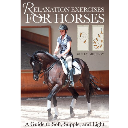 Relaxation Exercises For Horses - Sagebrush Tack