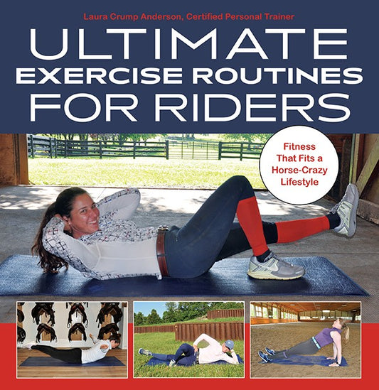 Ultimate Exercise Routines for Riders - Sagebrush Tack